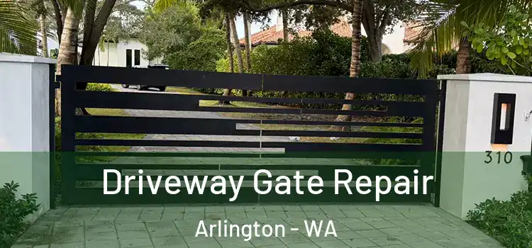  Driveway Gate Repair Arlington - WA