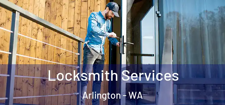 Locksmith Services Arlington - WA