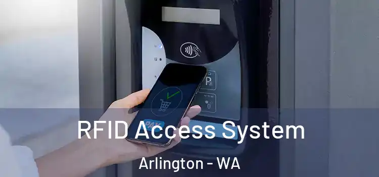  RFID Access System Arlington - WA
